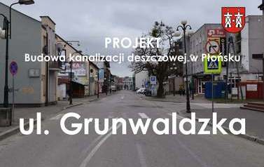 Projekt pn. &bdquo;Budowa kanalizacji deszczowej w Płońsku&rdquo;