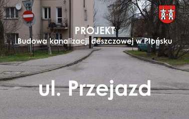 Projekt pn. &bdquo;Budowa kanalizacji deszczowej w Płońsku"