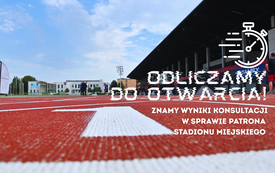 Galeria aktualności Wyniki konsultacji w sprawie patrona Stadionu Miejskiego w Płońsku 1
