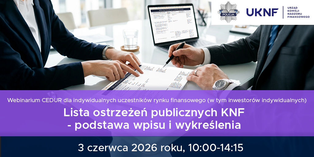 Grafika_informacyjna_webinarium_Urzędu_KNF_dla_indywidualnych_uczestników_rynku_finansowego_-_Lista_Ostrzeżeń_Publicznych_KNF_-_3_czerwca_2026_roku