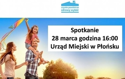 Zdjęcie do Zaproszenie dla płońszczan na spotkanie dotyczące programu "Czyste powietrze''