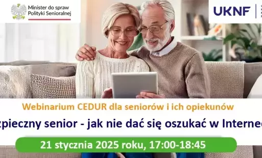 Zdjęcie do Zaproszenie na Webinarium Bezpieczny senior &ndash; jak nie dać się oszukać w Internecie 