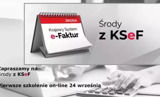 Zdjęcie do Ruszają &bdquo;Środy z KSeF&rdquo;