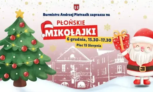 Zdjęcie do Płońskie Mikołajki &ndash; 6 grudnia na Placu 15 Sierpnia!