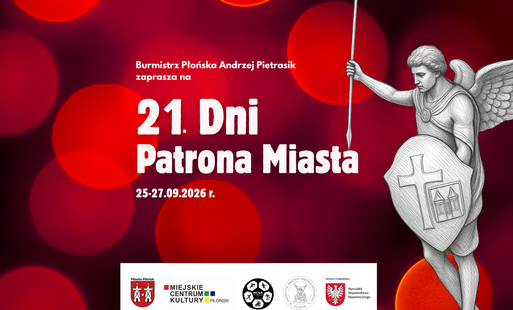 Zdjęcie do 21. Dni Patrona Miasta Płońska &ndash; świętujmy razem
