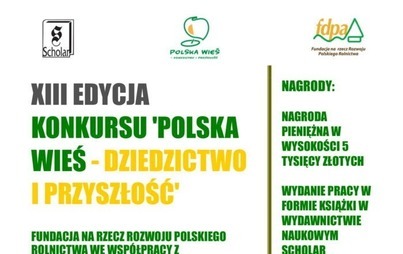 Zdjęcie do XIII edycja konkursu ,,Polska Wieś - dziedzictwo i przyszłość"