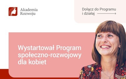Zdjęcie do Akademia Rozwoju - Program dla kobiet