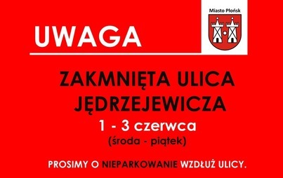Zdjęcie do Przedłużenia czasowego zamknięcia ul. dr. J. W. Jędrzejewicza