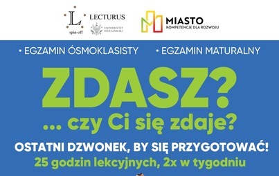 Zdjęcie do Intensywne kursy przygotowujące do egzamin&oacute;w &oacute;smoklasisty oraz egzamin&oacute;w maturalnych 
