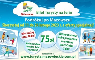 Zdjęcie do Bilet Turysty na ferie zimowe 2023 na Mazowszu