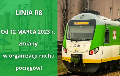 Zdjęcie do  Zmiana organizacji ruchu pociąg&oacute;w na linii R8