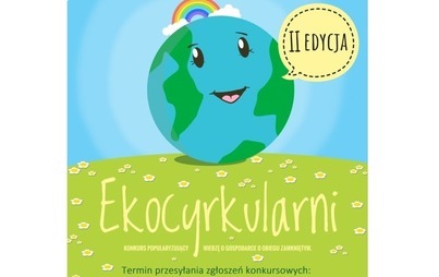 Zdjęcie do Konkurs "Ekocyrkularni"