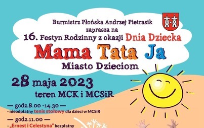 Zdjęcie do Festyn Rodzinny - Mama, Tata, Ja - "Miasto Dzieciom"