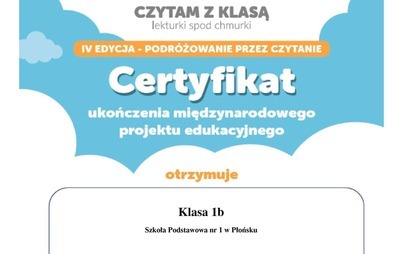 Zdjęcie do  SP nr 1 im. Bolesława Chrobrego w Płońsku z Certyfikatem Międzynarodowego Projektu Edukacyjnego
