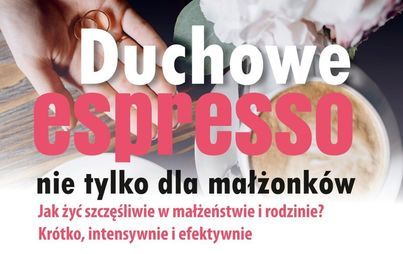 Zdjęcie do Duchowe Espresso &ndash; rekolekcje &ndash; Parafia św. M.M. Kolbego w Płońsku