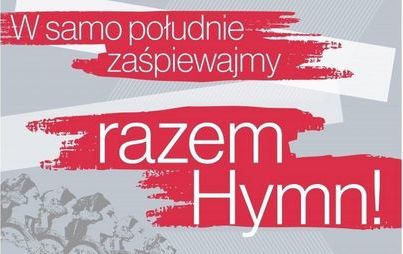 Zdjęcie do Akcja &bdquo;Niepodległa do Hymnu&rdquo;