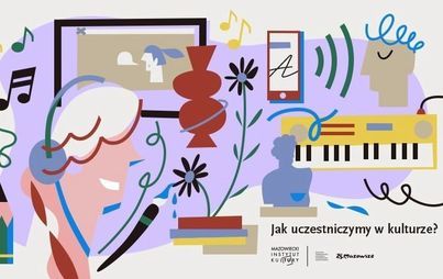 Zdjęcie do Ankieta Mazowieckiego Instytutu Kultury 