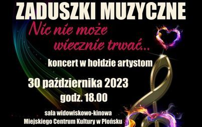 Zdjęcie do Zaduszki Muzyczne pt. "Nic nie może wiecznie trwać"