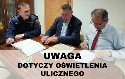 Zdjęcie do Uwaga &ndash; dotyczy oświetlenia ulicznego