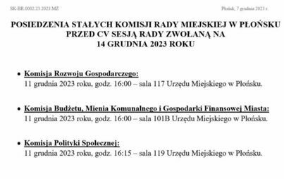 Zdjęcie do POSIEDZENIA STAŁYCH KOMISJI RADY MIEJSKIEJ W PŁOŃSKU PRZED CV SESJĄ RADY ZWOŁANĄ NA 14 GRUDNIA 2023 ROKU