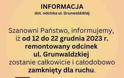 Zdjęcie do Uwaga dotyczy remontowanego odcinka ul. Grunwaldzkiej
