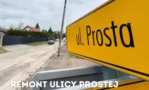 Zdjęcie do Ulica Prosta do remontu