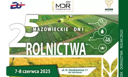 Zdjęcie do 25. Mazowieckie Dni Rolnictwa &ndash; 7-8 czerwca 2025 r. w Płońsku 