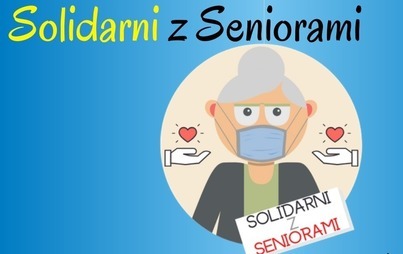 Zdjęcie do Kampania społeczna "Solidarni z Seniorami - razem damy radę!"