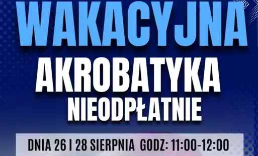 Zdjęcie do Wakacyjna akrobatyka