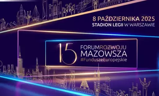 Zdjęcie do 15. Forum Rozwoju Mazowsza