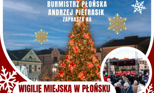 Zdjęcie do Zaproszenie na Wigilię Miejską w Płońsku - Smaki i tradycje Mazowsza