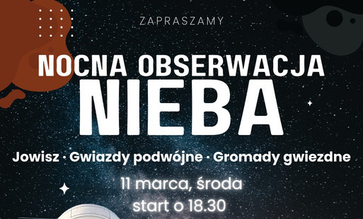 Zdjęcie do Kosmiczny wiecz&oacute;r w Płońsku