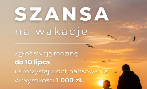 Zdjęcie do &bdquo;Szansa na wakacje&rdquo; &ndash; 1000 zł wsparcia dla rodzin z dziećmi z&nbsp;niepełnosprawnościami