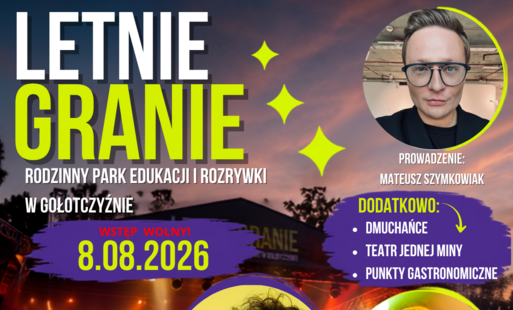 Zdjęcie do &bdquo;Letnie Granie&rdquo; w Gołotczyźnie