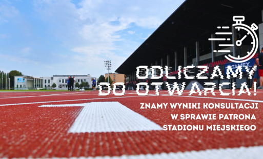 Zdjęcie do Wyniki konsultacji w sprawie patrona Stadionu Miejskiego w Płońsku