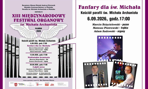 Zdjęcie do XIII Międzynarodowy Festiwal Organowy św. Michała Archanioła - &bdquo;Fanfary dla św. Michała&rdquo;