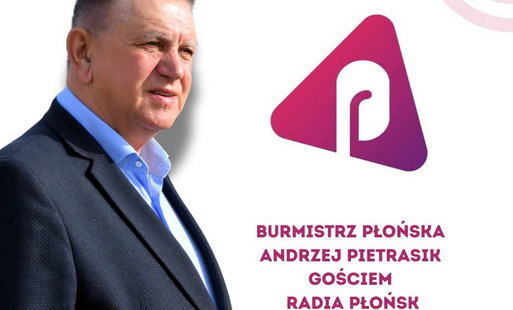 Zdjęcie do Burmistrz Andrzej Pietrasik gościem Radio Płońsk 93,6 FM