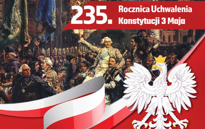 Zdjęcie do 235. Rocznica Uchwalenia Konstytucji 3 Maja